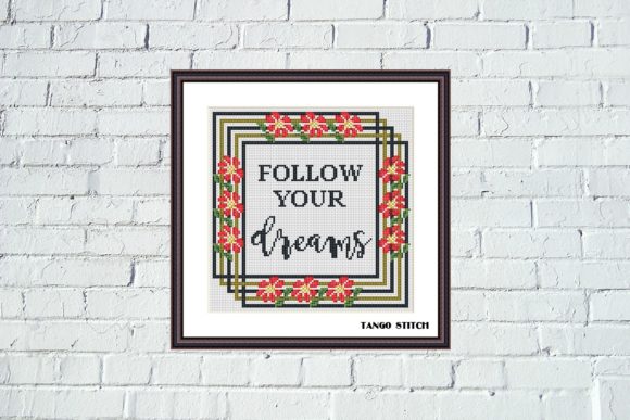 Follow Your Dreams Floral Cross Stitch Review for Business Use
